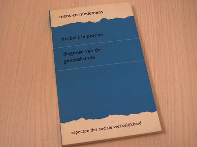 Porrier, Herbert le - Mens  en medemens - Aspecten der sociale werkelijkheid - diagnose van de