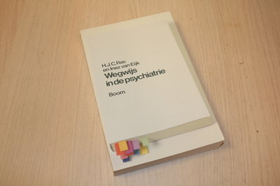 Ras, H.J.C., Eijk, Inez van -Wegwijs in de psychiatrie