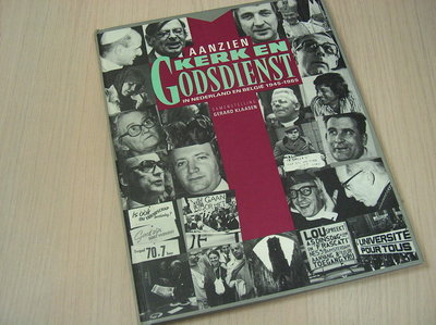 Klaasen, Drs. Gerard (samenst.) -  Aanzien kerk en Godsdienst in Nederland en België. 1945-1985
