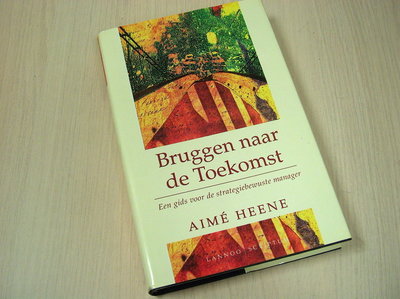 Heene, A. -  Bruggen naar de toekomst