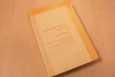 9789062152544 MENSELIJKE SCHADE: VERGOEDEN OF HERSTELLEN ? - De werkin