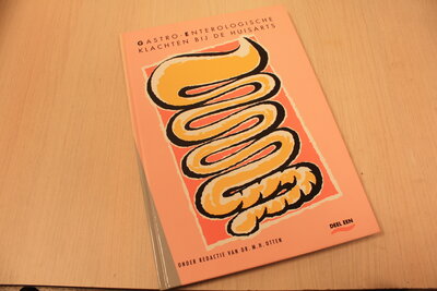 9789073637139 Gastro-Enterologische klachten bij de huisarts DEEL 1