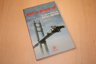 9789086050048 Het  is nooit af - De publieke werken van Justus van Oel