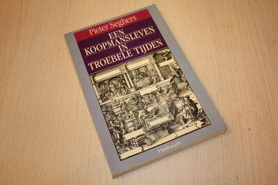 9789052400068 . Een koopmansleven in troebele tijden