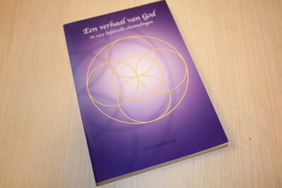 9789095400650 . Een Verhaal Van God- in 144 liefdevolle channelingen