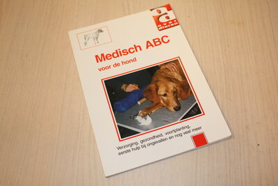 9789058210050 . Titel:  Medisch A B C voor de hond / verzorging, gezondheid, voortplanting, eerste hulp bij ongevallen en nog veel meer
