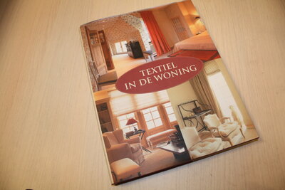 9789080221680 . Titel:  Textiel in de woning