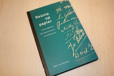 9789056950842 . Titel:  Reunie op papier. - Joodse oorlogskinderen kijken terug op hun jaren aan die 'wonderlijke school'