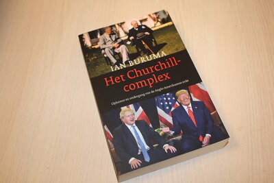 9789045041902 . Titel:  Het Churchillcomplex / opkomst en ondergang van de Anglo-Amerikaanse orde