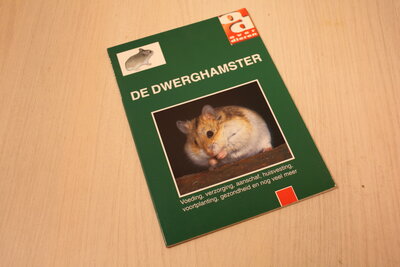 9789058210081 . Titel:  De dwerghamster / voeding, verzorging, aanschaf, huisvesting, voortplanting, gezondheid en nog veel meer
