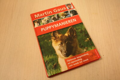 9789052105130 . Titel:  Puppymanieren / optimale begeleiding en opvoeding van week tot week