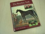 9780901366191 . Titel:  The Byerley Turk: Three Centuries of the Tail Male Racing Lines