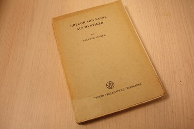 . . Titel:  Gregor von Nyssa als Mystiker.