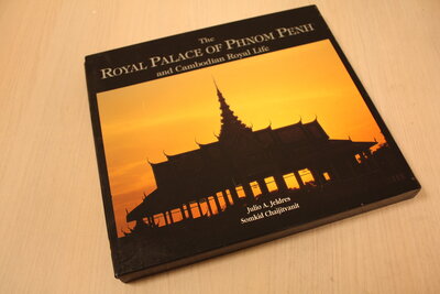 9789742020477 . Titel:  The Royal Palace of Phnom Penh  -and Cambodian Royal Life