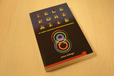 9789085710509 . Titel:  Teleportatie / en andere mysteries in de kwantummechanica