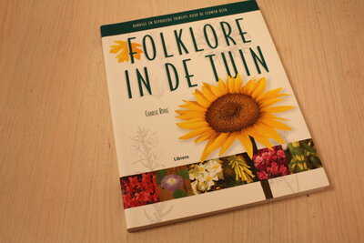 9789057641923 . Folklore in de tuin / druk 1