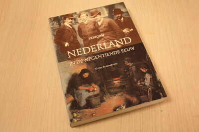 9789058974341 . Titel:  Nederland in de 19e eeuw / Lexicon