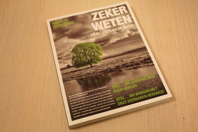 9789492920461 . Zeker weten..... / Er is leven na de dood!