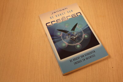 9789020284737 . Titel:  De kunst van creeren / de kracht van gedachten, energie en intenties