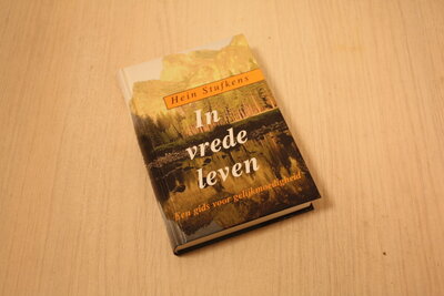 9789020276886 . In vrede leven / een gids voor gelijkmoe