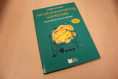 9789461550606 . Titel:  Mindfulnesstraining werkboek / vol praktische tips en inspiratie