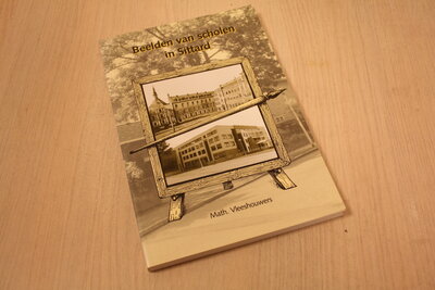 9789072459558 . Beelden van scholen in Sittard