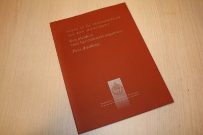 9789040094095 . Titel:  Niets is zo veranderlijk als een monument - Een pleidooi voor het cultureel argument