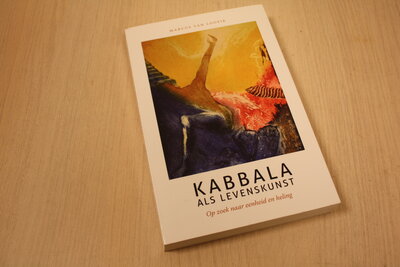 9789492183644 . Titel:  Kabbala als levenskunst / op zoek naar eenheid en heling
