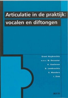 9789033440311 . Titel:  Articulatie in de praktijk - Vocalen en diftongen