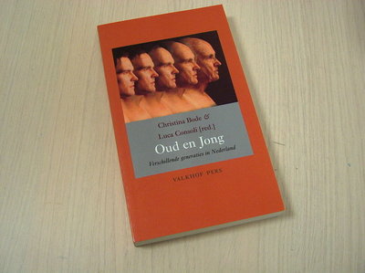 Bode, Christina / Consoli, Luca - Oud en jong / verschillende generaties in Nederland