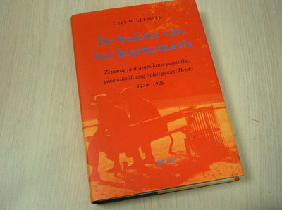 Willemsen, C. - De belofte van het hiernamaals / zeventig jaar ambulante geestelijke