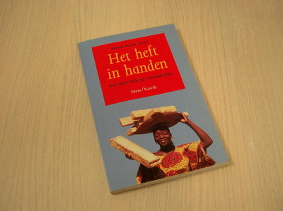 Burne, Simon (red.) - Het heft in handen - Een eigen kijk op ontwikkeling