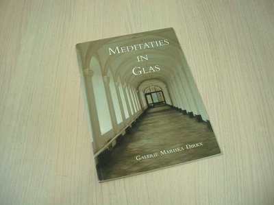 Galerie Mariska Dirkx - Meditaties in glas