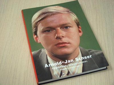 Scheer, A.J. - Arnold-Jan Scheer, reporter, televisiemaker, magier, paradijsvogel