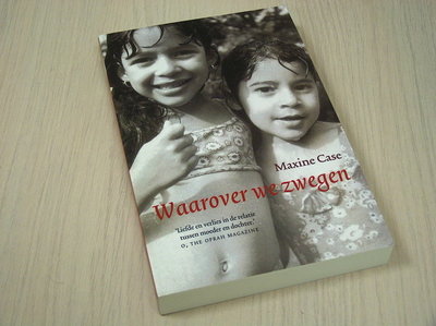 Case, Maxine - Waarover we zwegen