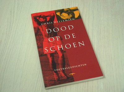 WILLEMSEN, CHRIS - Dood  op de schoen- Voetbalgedichten