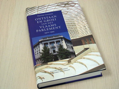 Goossens, Martine - Ontstaan  en groei van het Vlaams Parlement 1970-1995