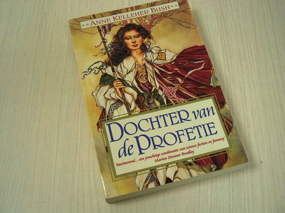 Bush, A.Kelleher - Dochter van de Profetie - deel 1 van de Meriga-serie