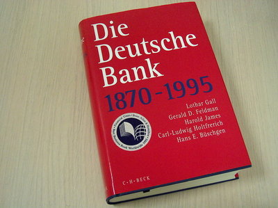 Gall, Lothar, Gerald D. e.a. - Die Deutsche Bank. 1870 - 1995