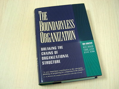 Ashkenas, Ron e.a. - The  Boundaryless Organization - Breaking the Chains of Organizational
