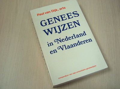 Dijk, Paul van - Geneeswijzen in Nederland en Vlaanderen