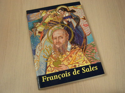 Kosrer, Dirk OSFS - Het leven van Francois de Sales