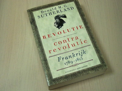 Sutherland - Revolutie en contrarevolutie - Frankrijk 1789-1815