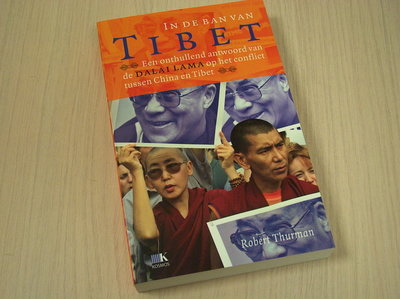 Thurman, Robert - In  de ban van Tibet - Een onthullend antwoord van de Dalai Lama op het 