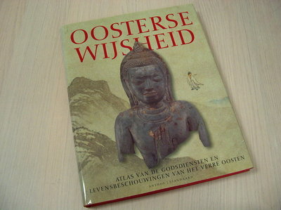 Scott Littleton, C. Red - Oosterse  wijsheid - Atlas van de godsdiensten en levensbeschouwingen 