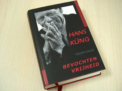 Küng, Hans - Bevochten vrijheid - Memoires