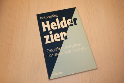 Schelling, P. - Helder zien / druk 1