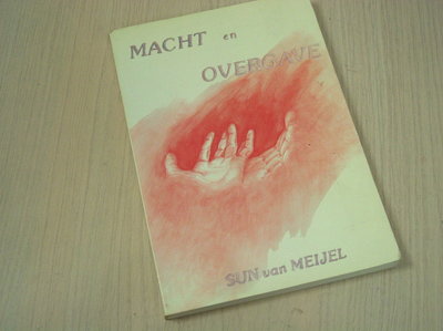 Meijel, S. van - Macht en overgave / druk 1