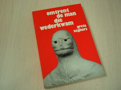 Seghers - Omtrent de man die wederkwam