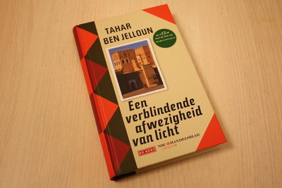 Ben Jelloun, T. - Een verblindende afwezigheid van licht